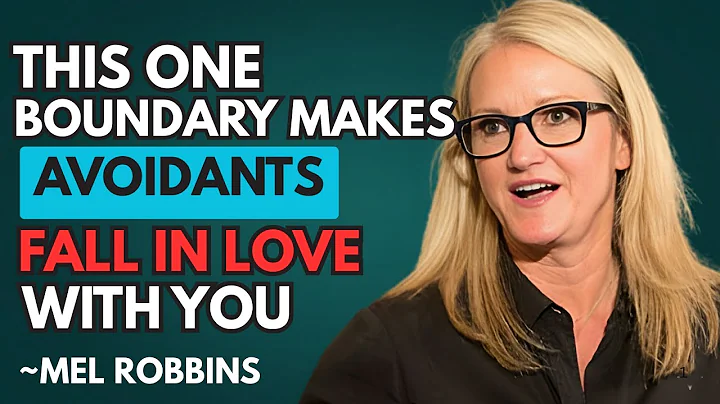 This ONE Boundary Makes Avoidants Fall in Love with You || Mel Robbins Motivational Speech