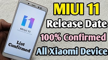 MIUI 11 Release Date 100% Confirmed By Xiaomi || All Xiaomi Device list