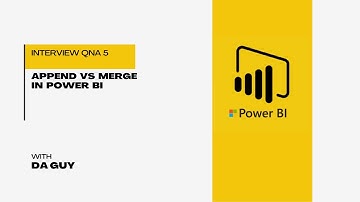 Append VS Merge in Power BI || Power BI Interview Questions