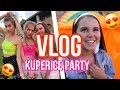 KUPERICE PARTY ✪ VLOG