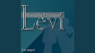 Video thumbnail of "Rondalla Cristiana Levi - Gracias Mi Dios"