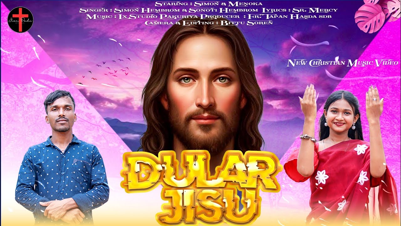Dular Jisu || New Santali Christian Song || Santali Devotional Song || Santali Jisu Seren 2025