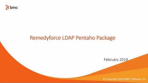 How to Configure the Remedyforce LDAP Pentaho Integration Package