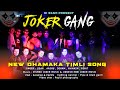 Joker gangnew dhamaka timli songr1 bandofficialaadivasi new timli 2023