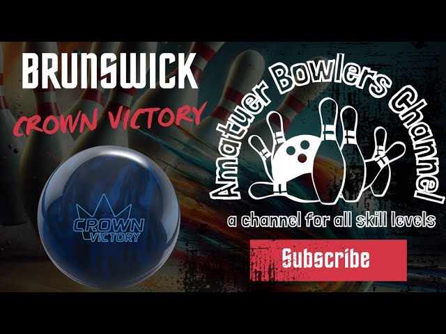 Brunswick Crown Victory | Bowling Ball Review - YouTube