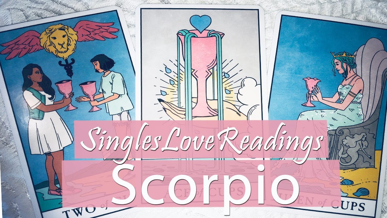 SCORPIO SINGLES - You're a good fit for each other. Your both leaving behind past hurts