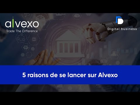 5 raisons de se lancer sur Alvexo - nos experts vous disent tout !