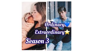 Ordinary💙Extraordinary⭐️ •Trailer• | SEASON 3