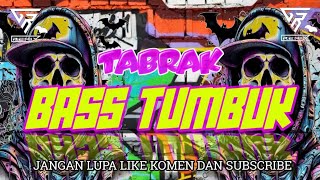 BASS TUMBUK // 🔰TABRAK // NEW 2026 // GR REMIX