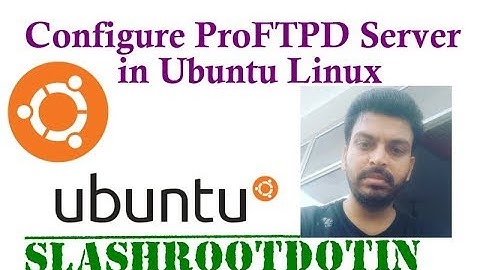 How to install and configure ProFTPD on UBUNTU 14.04