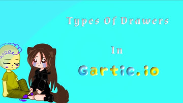 **Types of Drawers and the chat-box of Gartic.io** (Gacha Club)