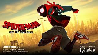 Spider-Man: Into the Spider-Verse SOUNDTRACK | Vince Staples - Home