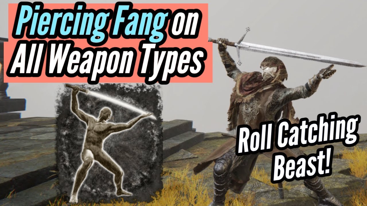 Using "Piercing Fang" on All Possible Weapon Types [Elden Ring