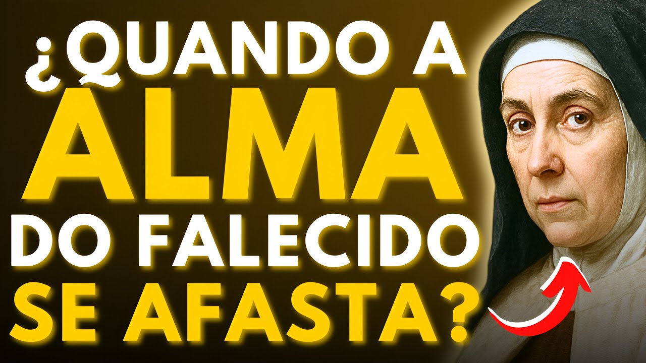 ⚠️SANTA TERESA REVELOU: QUANTO TEMPO A ALMA DO FALECIDO FICA PERTO DE QUEM AMOU—NINGUÉM CONTA