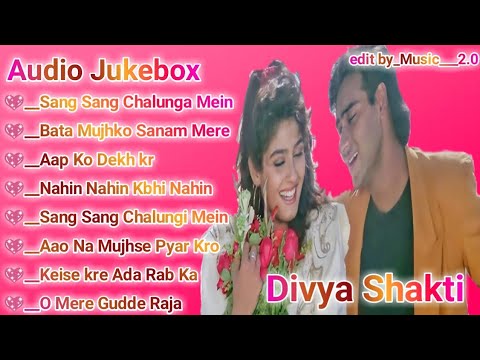 Divya Shakti movies songs  Audio Jukebox  Bollywood movie song  romantic songs hindi