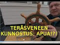 Tersveneen kunnostus apua