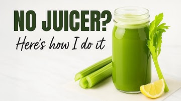 How to Juice Celery without a Juicer