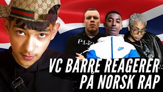 VC BARRE REAGERER PÅ NORSK RAP | YLTV