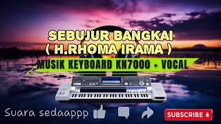 SEBUJUR BANGKAI - MUSIK KEYBOARD KN7000 DANGDUT