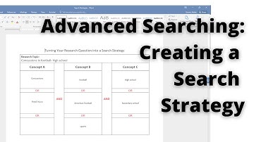 Advanced Searching: Creating a Search Strategy