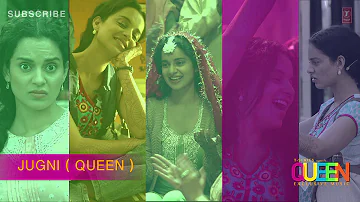 Jugni Full Song (audio) Queen | Amit Trivedi | Kangana Ranaut