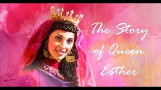 THE STORY OF ESTHER