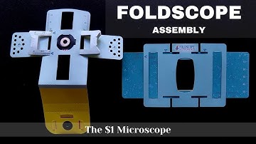 How to Assemble your Foldscope Microscope