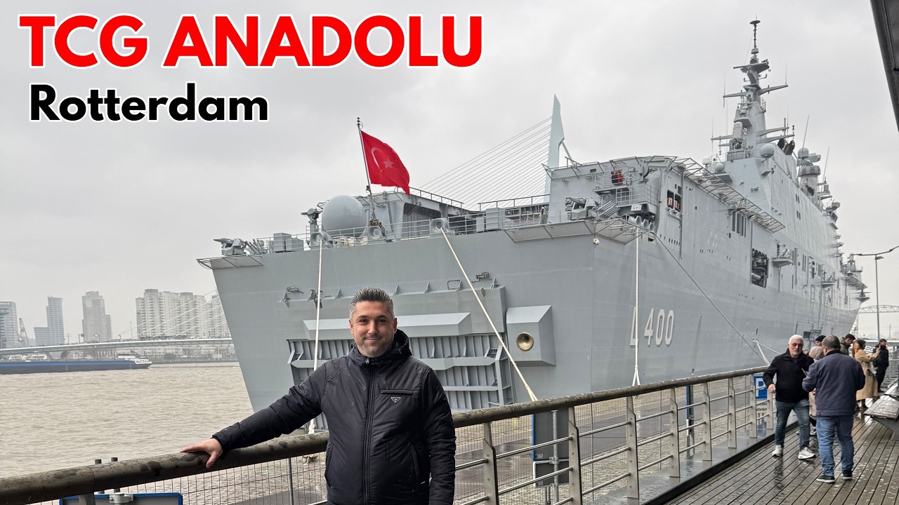 Dünyanin ilk SiHA gemisi TCG Anadolu Hollanda Rotterdam´a Geldi - VLOG