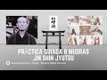 Práctica de los 8 MUDRAS JIN SHIN JYUTSU (en minuto 10:01).