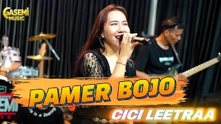 Pamer Bojo - Cici Leetraa (Official Music Video) | Gasemi Music