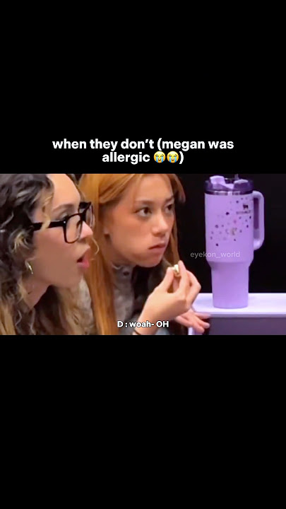 giving megan stuff she’s allergic to is insane 😭😭 #katseye