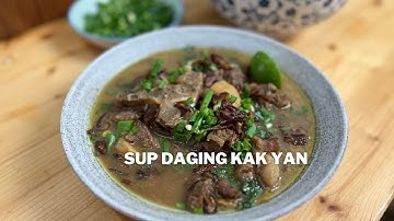 Sup Daging Kak Yan Original . Tak Perlu Banyak Bahan Tapi Sedapnya Sama Macam Dekat Kedai.