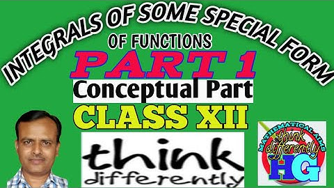 বিশেষ আকারের অপেক্ষকের সমাকলন|| CLASS XII || Conceptual video for Exercise 8/SN Dey