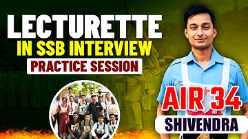 Lecturette Practice for SSB Interview | How to Deliver a Winning Lecturette in the SSB Interview