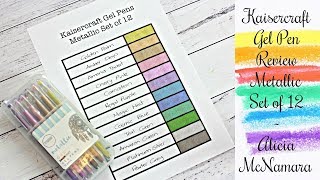 Gel Pens Review ~ Kaisercraft Metallic Set of 12