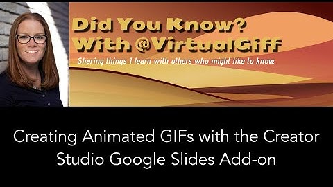 Creating Animated GIFs