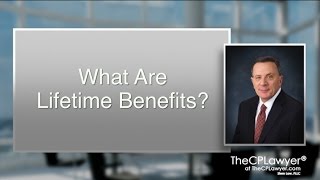 What Are Lifetime Benefits?
