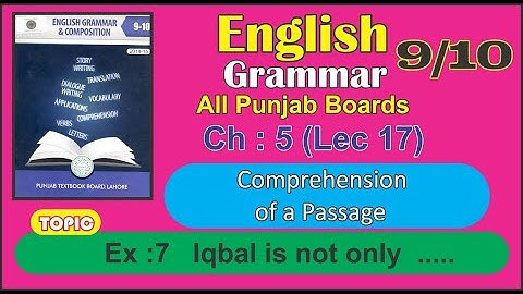 English Grammar 9TH/10th Chapter 5 ! COMPREHENSION (Exercise 7 .... Unsolved)
