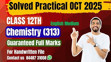 NIOS Chemistry (313| Solved Practical File|Oct Exam 2025|Class 12th| English Medium| Full Marks
