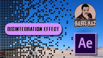 Disintegration Effect  After Effects Tutorial By Basel Maz