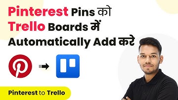 How to Add New Pinterest Pins to Trello Boards (in Hindi) | Pinterest to Trello Integration
