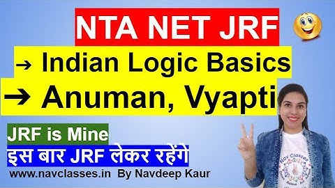 NTA NET JRF Indian Logic Basics Anuman, Vyapti | Maha episode