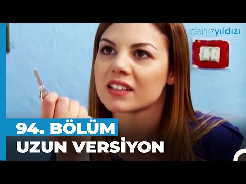 Deniz Yıldızı 94. Bölüm | Uzun Versiyon⭐