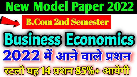 Bcom 3nd semester| Business Economics| 2022 important question| @paperhacker #bcom2ndsemester