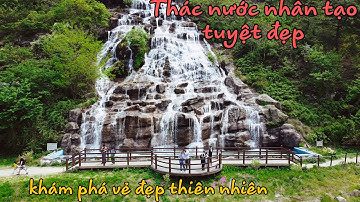Thác nước nhân tạo cực to cực đẹp .địa điểm đi chơi cuối tuần lãng mạn | NTTHAO