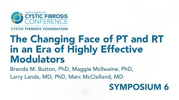 NACFC 2022 | S06: The Changing Face of PT and RT in an Era of Highly Effective Modulators