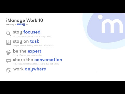 iManage Work 10 Demo: Making it easy with the Work 10 Client