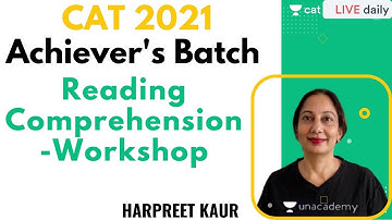 Reading Comprehension -Workshop | VA | CAT 2021 I By Harpreet Kaur