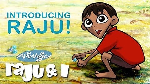 Raju&I: Introducing Raju!