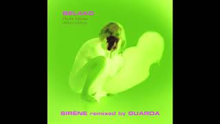 Download Lagu Belako - SIRÈNE (Guarda Remix) (Official Audio) MP3